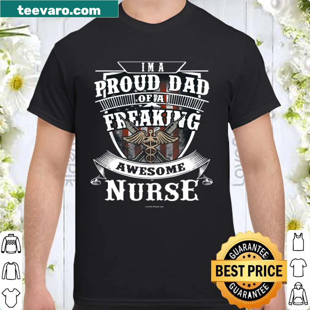 Proud dad shirt for nursing professionals with bold text design