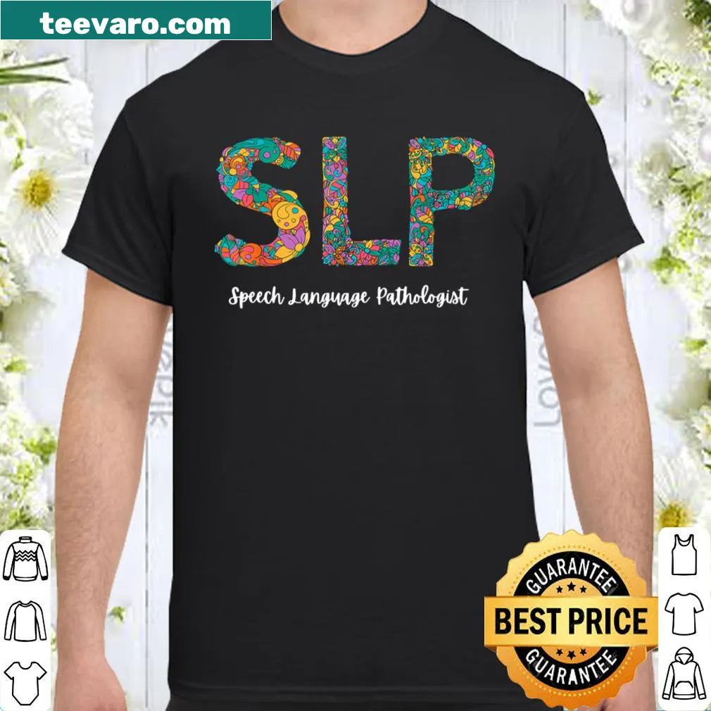 SLP-themed shirt celebrating speech-language pathologists
