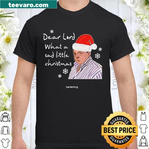Humorous Christmas shirt with text about a sad holiday season.