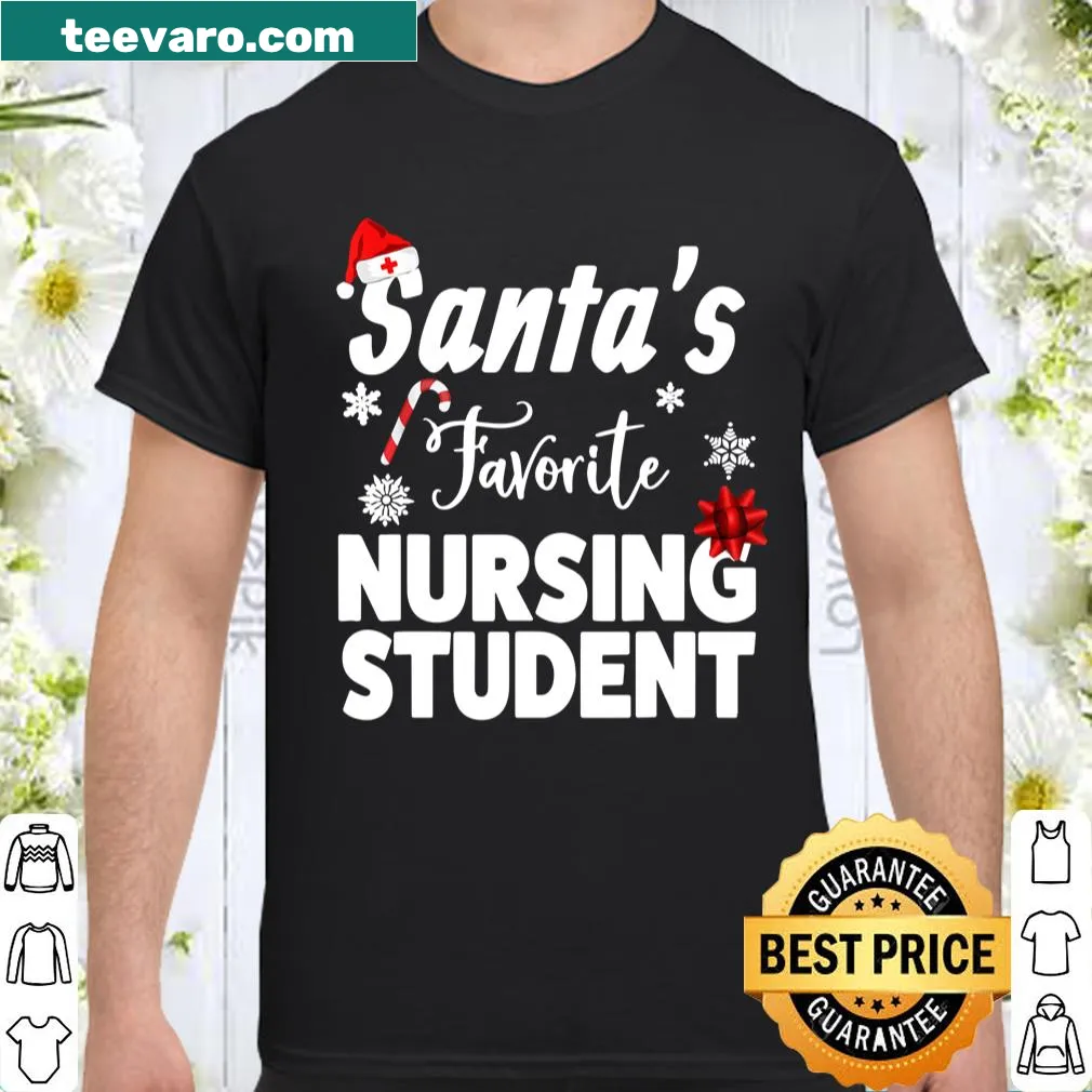 Santa's Favorite Nursing Student shirt with playful text