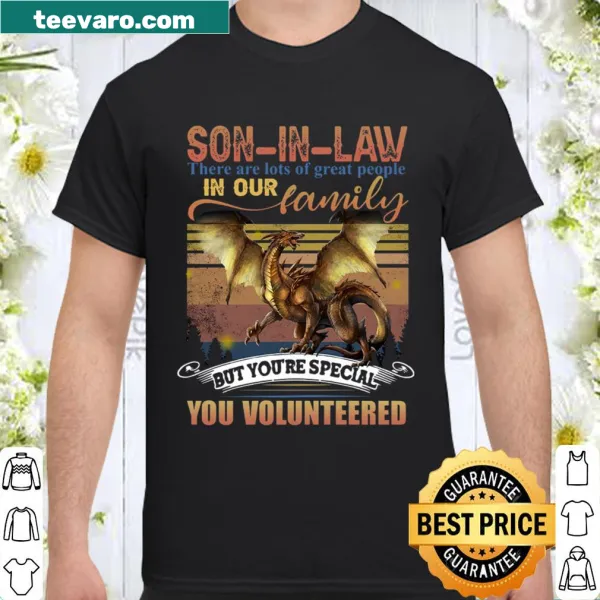 Heartfelt shirt for son-in-law with family sentiment