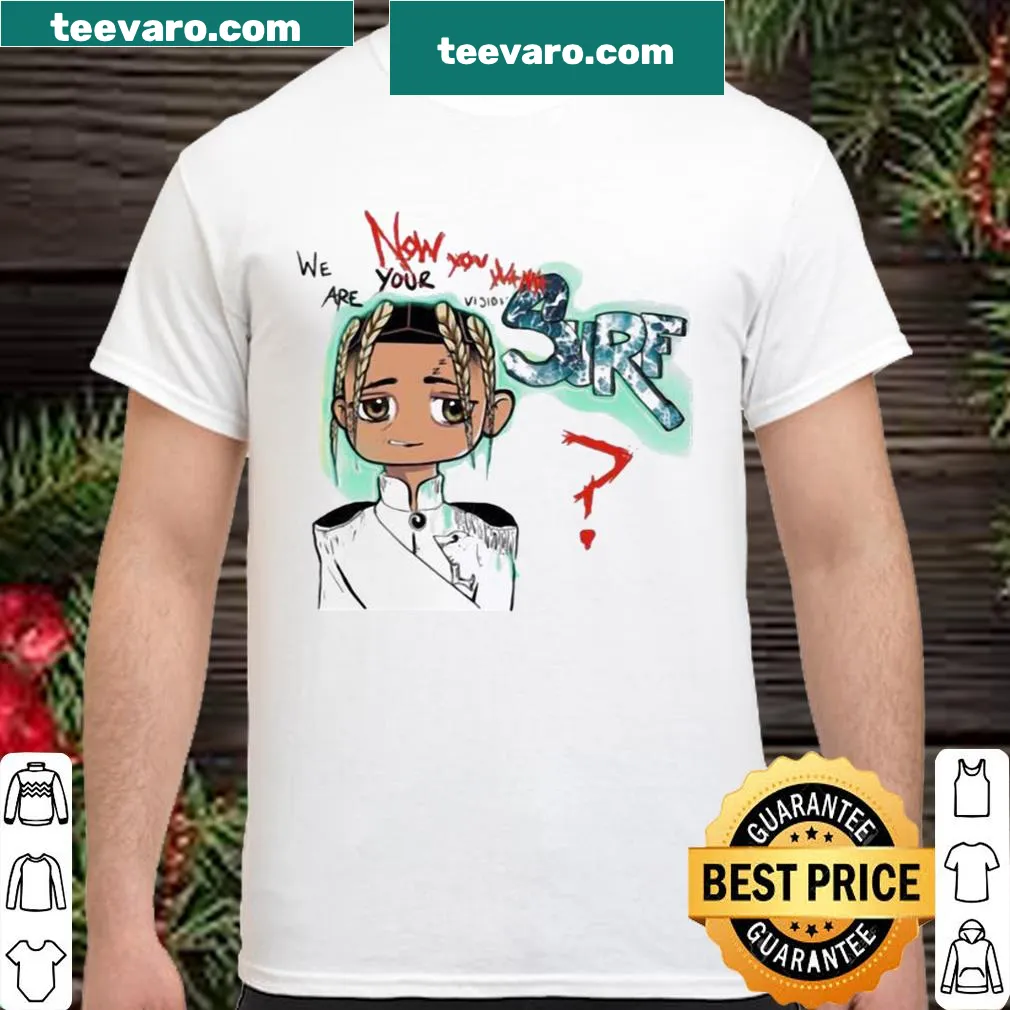 Playful surf-themed shirt with the text 'Now You Wanna Surf'