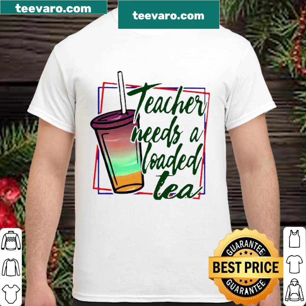 Lighthearted shirt for teachers featuring witty tea graphic