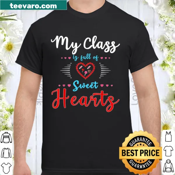 Charming teacher shirt with 'Class Full of Sweethearts' text