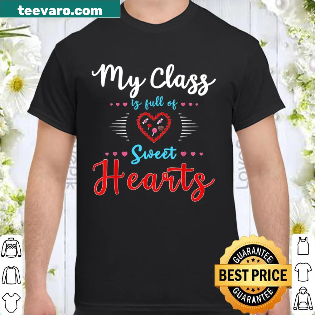 Charming teacher shirt with 'Class Full of Sweethearts' text