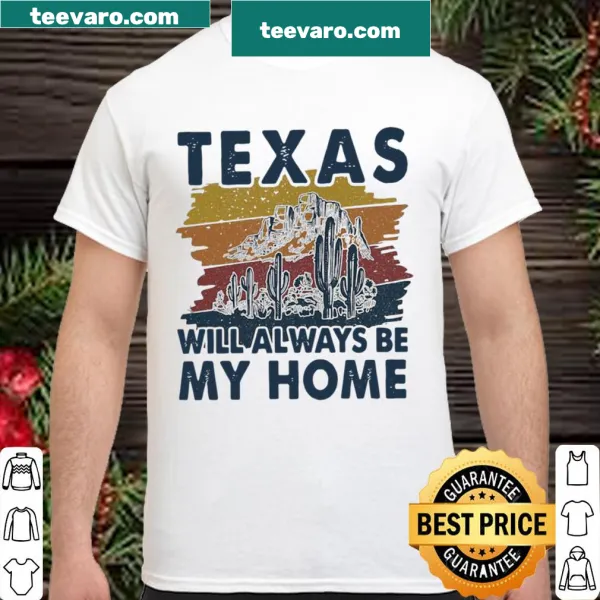 Vintage shirt with text about Texas as home