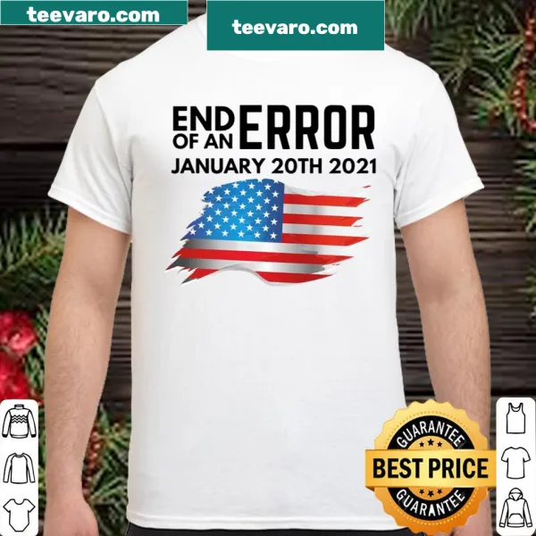 Shirt with American flag and 'The End Of An Error' graphic
