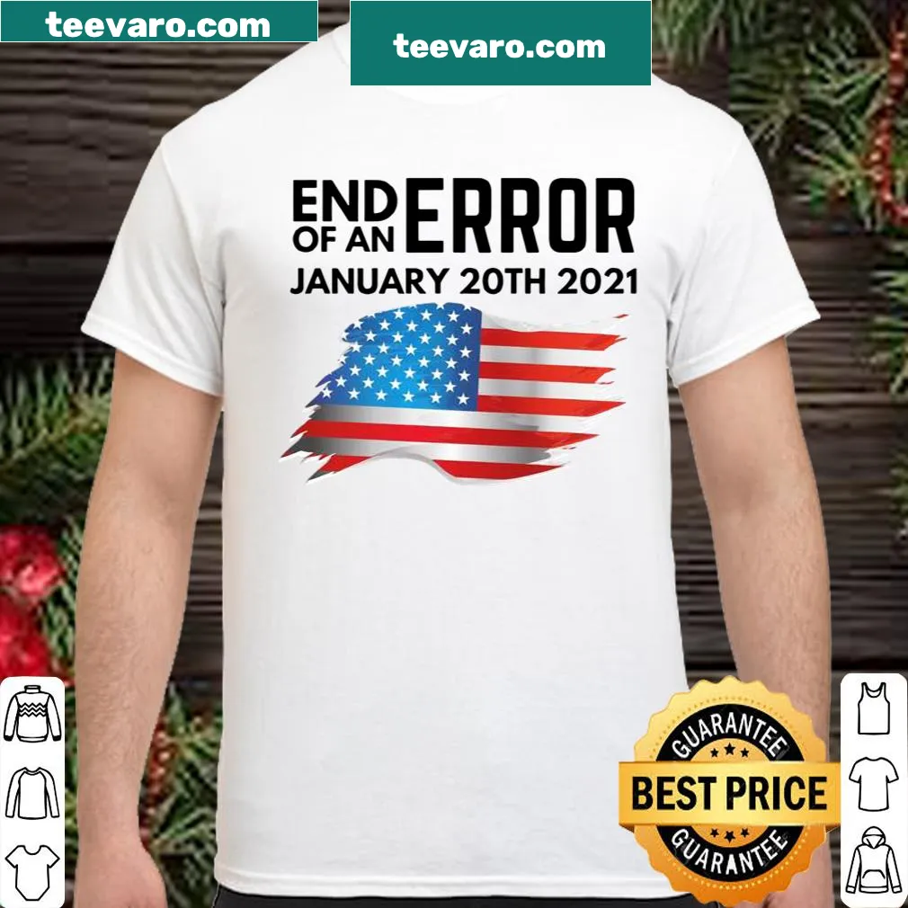 Shirt with American flag and 'The End Of An Error' graphic