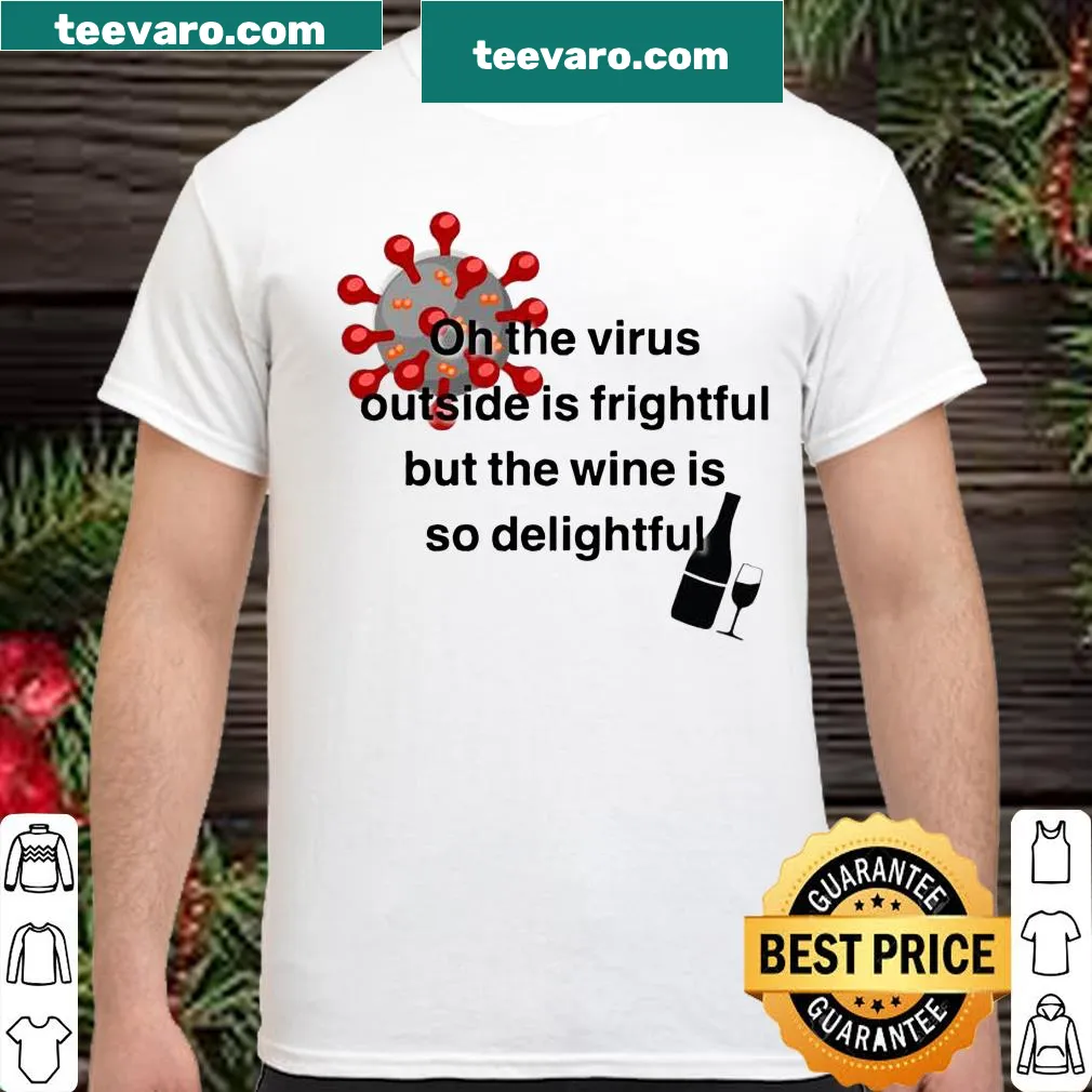 Clever wine-themed shirt with humorous pandemic message
