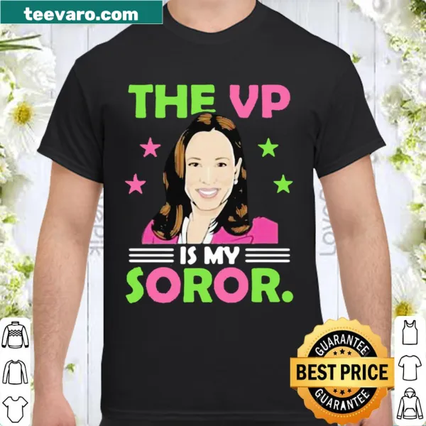 Supportive design celebrating Kamala Harris with the text The VP is My Soror
