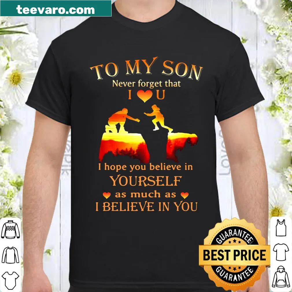Sentimental shirt with heartfelt message for son