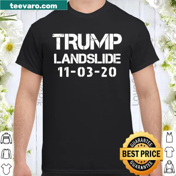 T-shirt celebrating Trump's campaign with a landslide theme