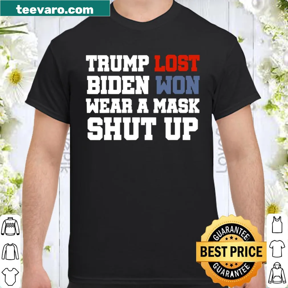 Sarcastic t-shirt addressing election results and COVID-19