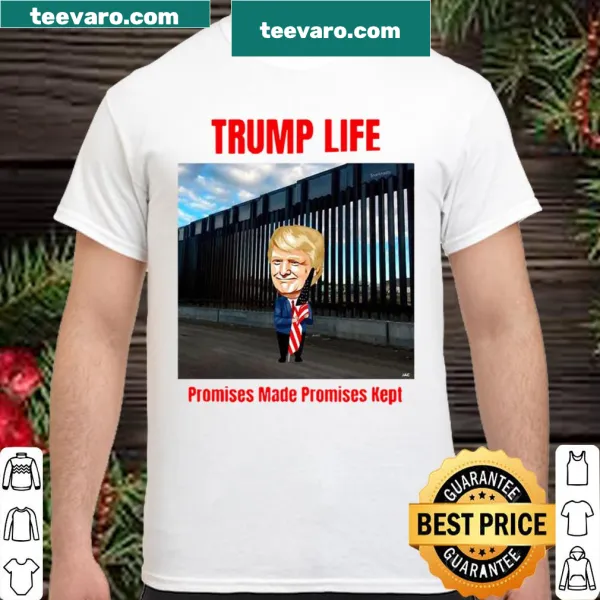 Trump life shirt with 'Build the Wall' graphic