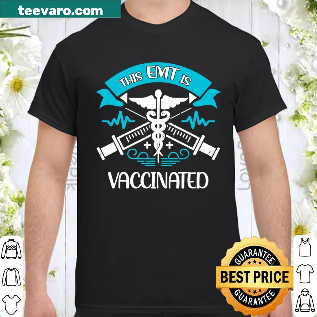 T-shirt with 'This EMT is Vaccinated' text for emergency medical technicians.