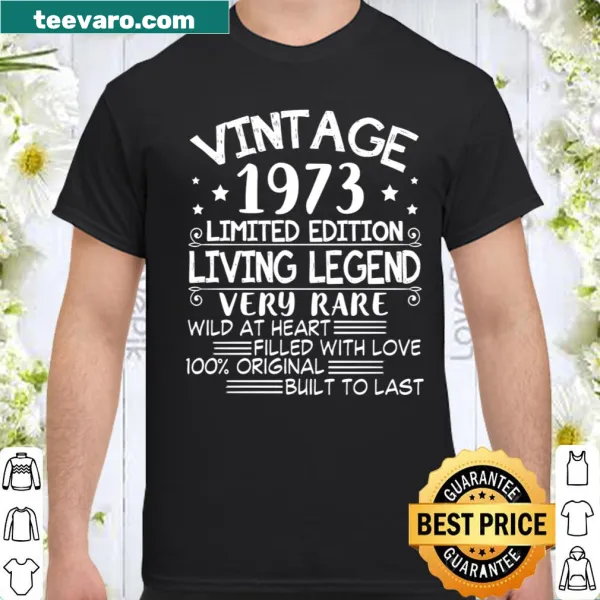 Vintage 1973 birthday shirt with 'Living Legend' text.