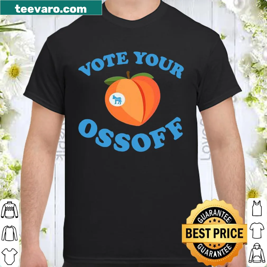 Vote Your Ossoff shirt with peach graphic for Georgia election