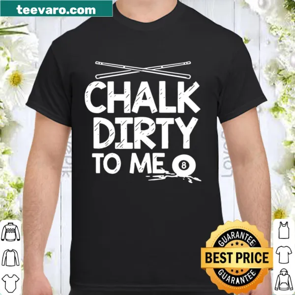 Funny billiards-themed shirt with a clever play on words.