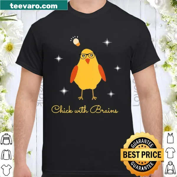 Cute shirt for women saying 'Chick With Brains'