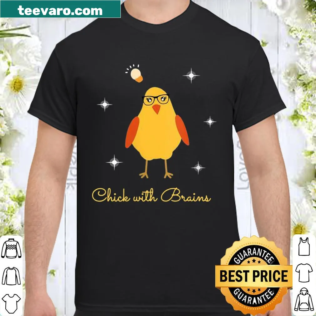 Cute shirt for women saying 'Chick With Brains'