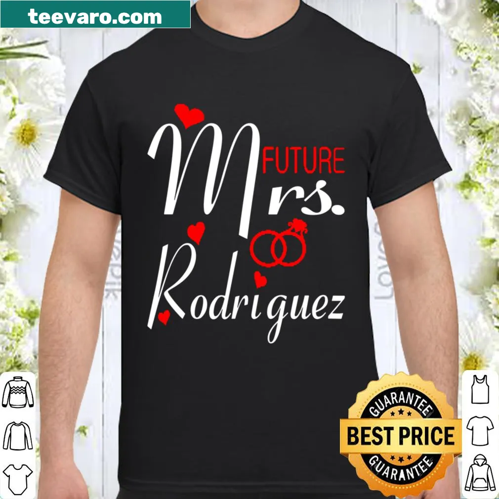 Shirt for brides-to-be with 'Future Mrs. Rodriguez' text