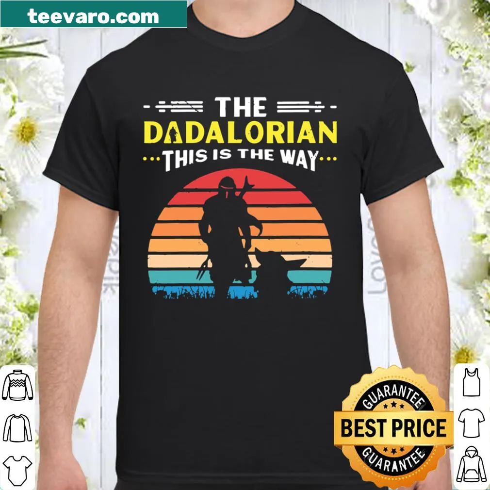 Funny dad shirt featuring 'This is the Way' and Mandalorian theme
