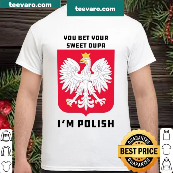 Funny Polish heritage shirt with saying about Dyngus Day