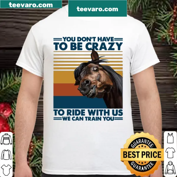 Funny T-shirt with text about crazy horse riders and training