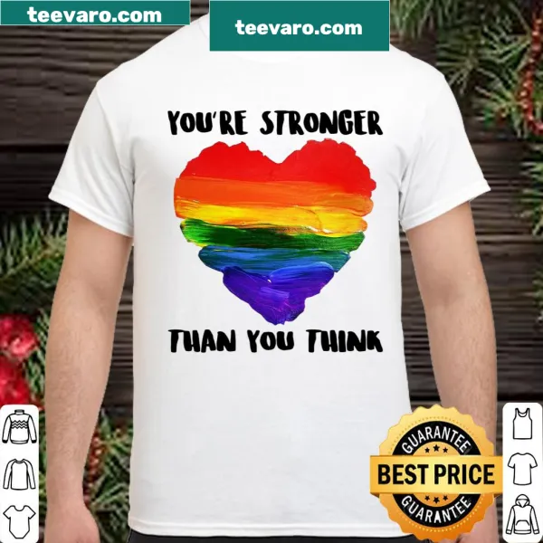 Inspirational shirt with the phrase 'You're Stronger Than You Think' in bold letters.