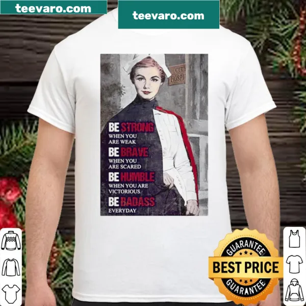 Inspirational nurse shirt with motivational phrases