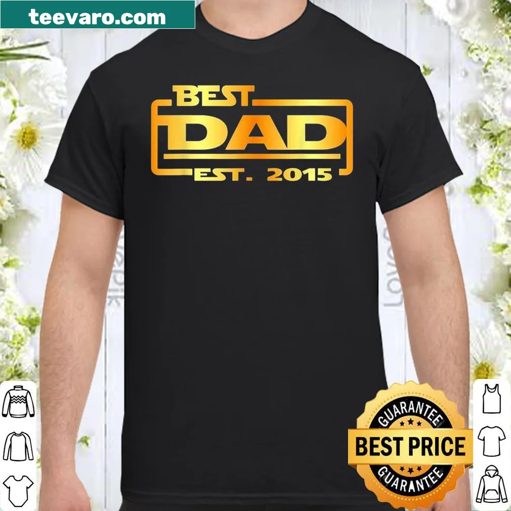 Sentimental shirt for dads established in 2015 with simple typography.