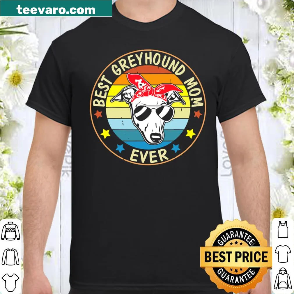 Vintage-style shirt stating 'Best Greyhound Mom Ever' for dog lovers.
