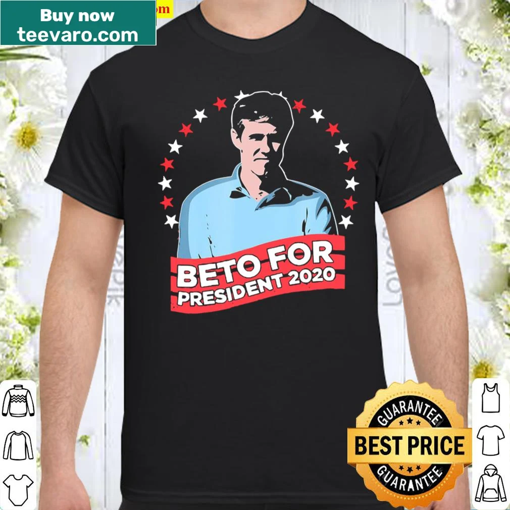 Political shirt supporting Beto O'Rourke for President with bold text
