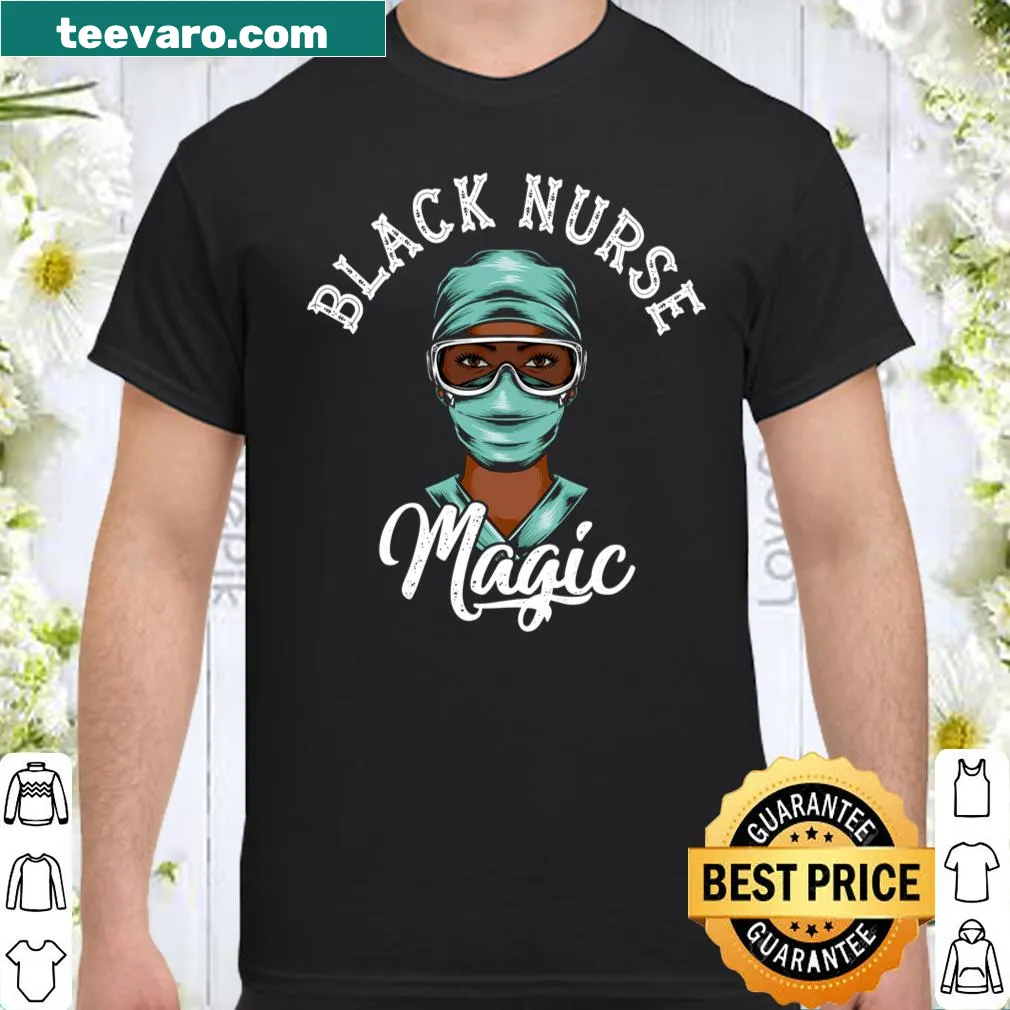 T-shirt for Black nurses featuring 'Black Nurses Magic' text
