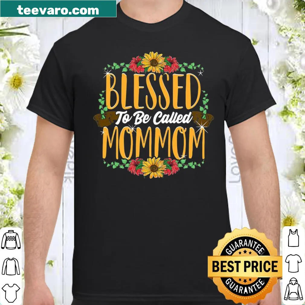 Cute shirt for grandmothers saying 'Blessed To Be Called Mommom'.