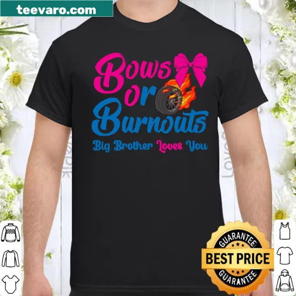 Gender reveal shirt with 'Bows Or Burnouts' text for expecting couples
