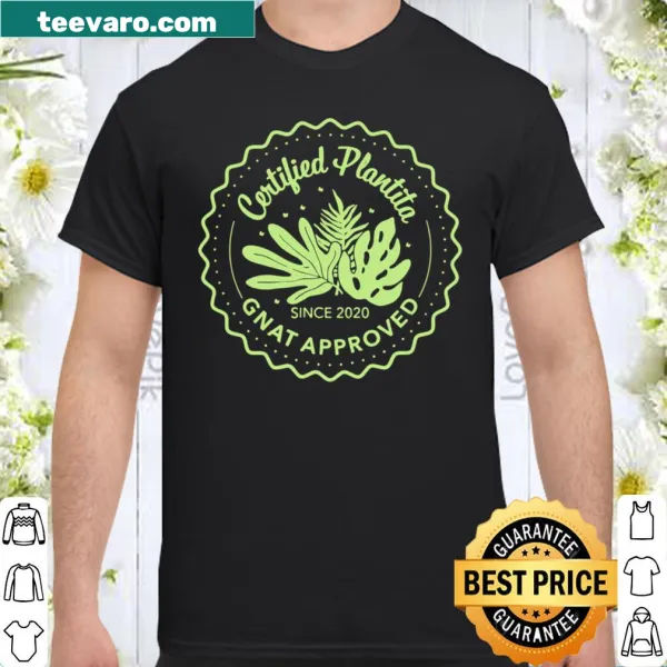Humorous plant-themed shirt with a 'Certified Plantita' graphic