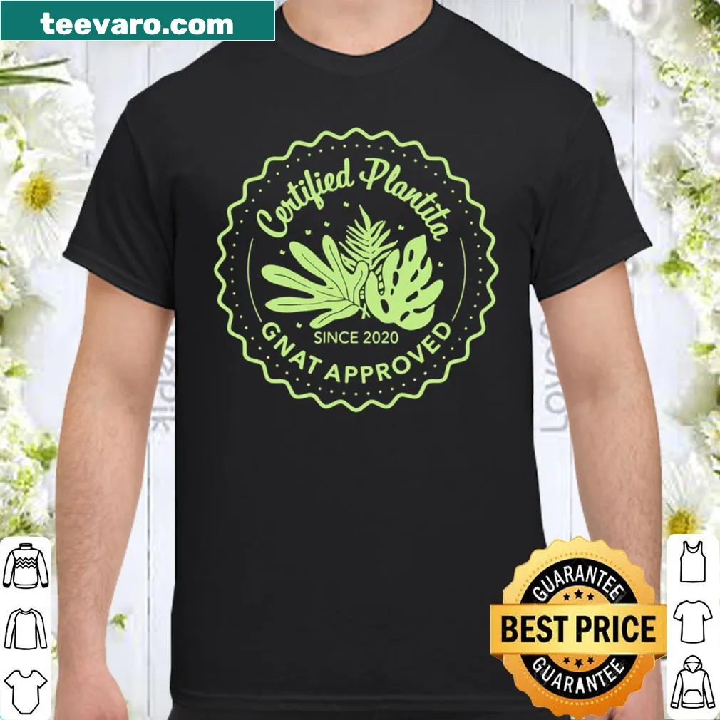 Humorous plant-themed shirt with a 'Certified Plantita' graphic