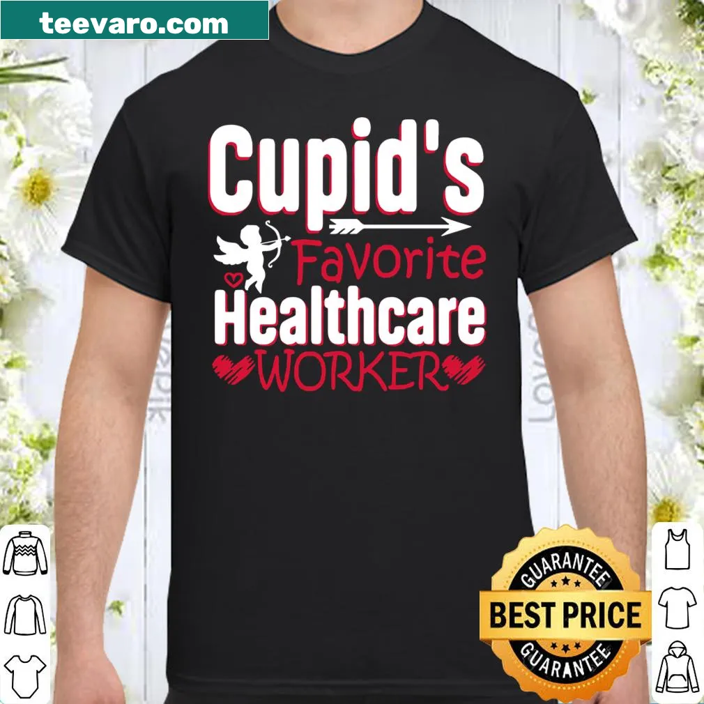 Valentine's Day shirt for healthcare workers with 'Cupid's Favorite' text