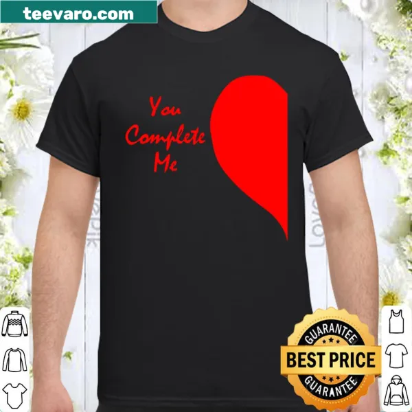 T-shirt with a right half heart graphic and 'You Complete Me' text.