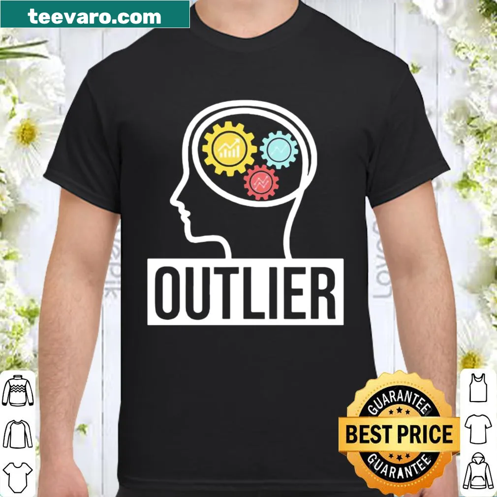 Shirt featuring the term 'Outlier' designed for data science enthusiasts.