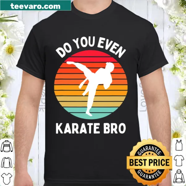 Shirt featuring humorous Karate Bro text