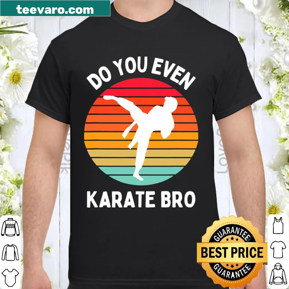 Shirt featuring humorous Karate Bro text