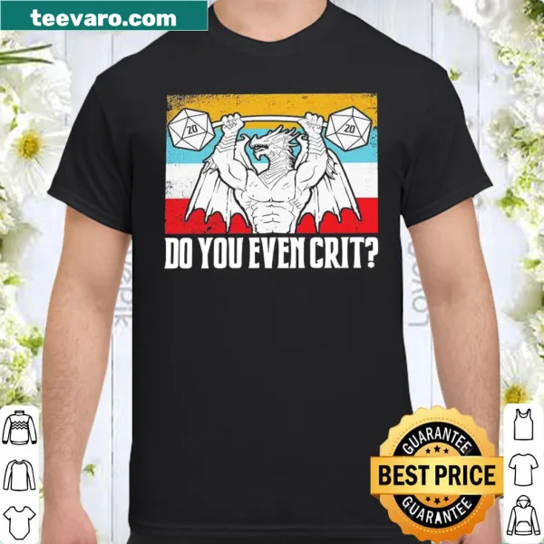 Vintage Dungeons and Dragons shirt with 'do you even crit?' text