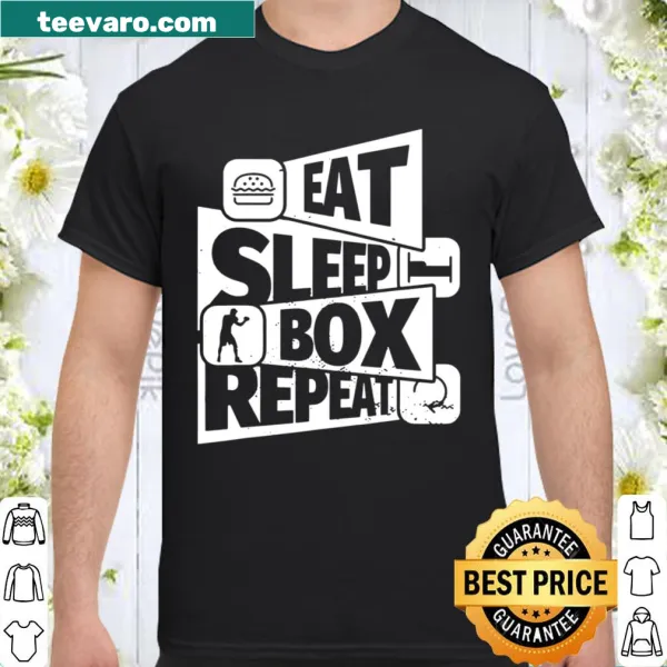 Motivational boxing shirt with eat, sleep, repeat mantra