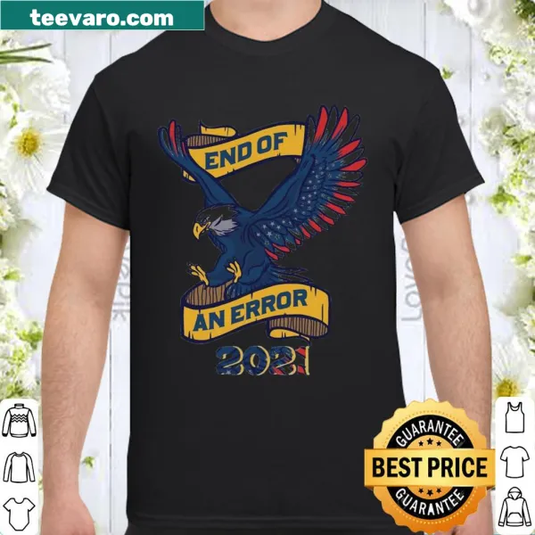 Eagle graphic with American flag and 'End of an Error' text