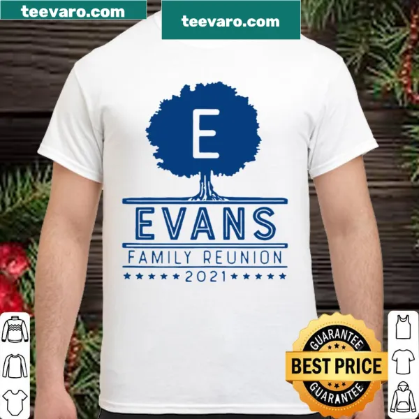 Evans family reunion 2021 t-shirt with simple text design