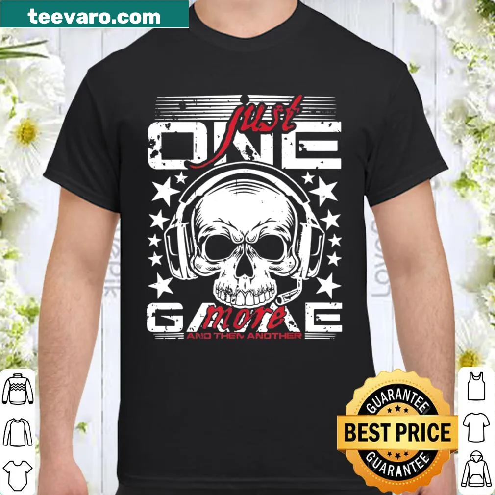 Shirt featuring the phrase Just One More Game in playful typography