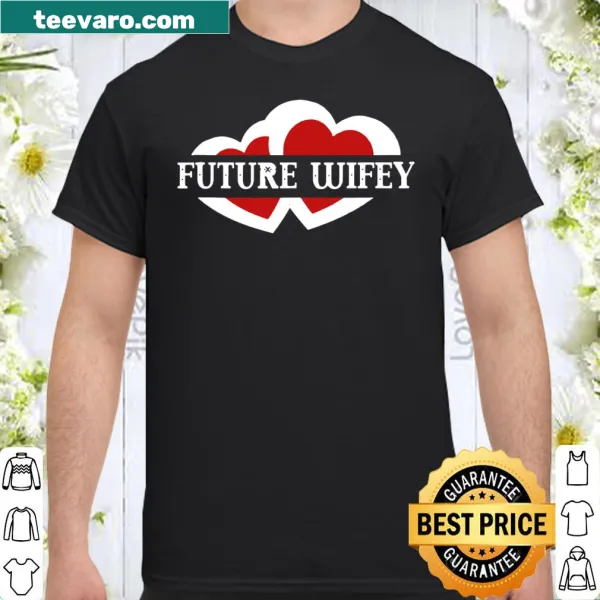 Stylish 'Future Wifey' shirt for brides-to-be