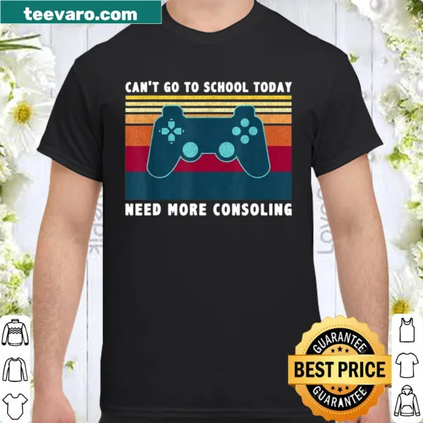 Vintage shirt with Can't Go To School Today text for gamers